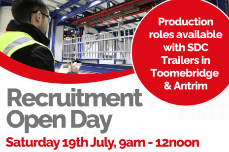 SDC Trailers Recruitment Open Day - Toomebridge, N.Ireland